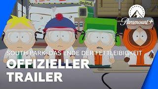 South Park: Das Ende der Fettleibigkeit (Offizieller Trailer) | Paramount+ Deutschland