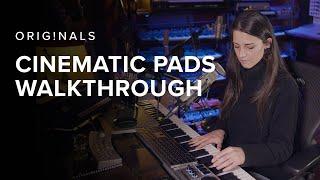 Originals - Cinematic Pads Walkthrough