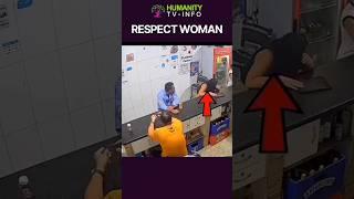 Respect Woman  | #shorts #humanity #respect