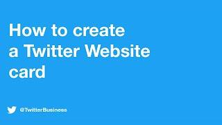 How to create a Twitter Website Card