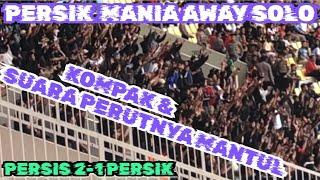 SEDIKIT TAPI BERISIK!! FULL AKSI PERSIK MANIA AWAY SOLO | PERSIS 2-1 PERSIK