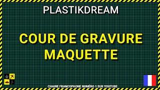  Plastikdream: Cours de gravure