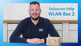 WLAN-Box 2 Unboxing und Inbetriebnahme - Swisscom Help