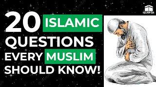 20 Islamic Questions every Muslim should know | Part - 1 | Islam QA | Islamic Question and Answers