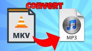how to convert mkv to mp3