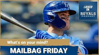 Mailbag Friday | Kansas City Royals Podcast