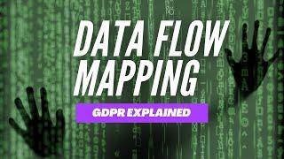 What Is Data Flow Mapping? | Martisz [ GDPR Explained ]