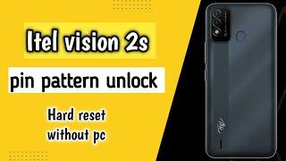 Itel Vision 2s (P651L) Fingerprint Unlock | Hard Reset | Factory Reset | Screen Unlock