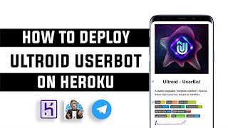 How to Deploy Ultroid Userbot On Heroku | Ultroid userbot deploy kaise kare | Ultroid Telegram