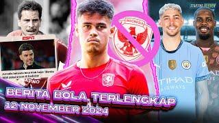 Twente LARANG Hilgers Bela Indonesia?  Beraninya ESPN Hina Haye  City BAJAK Maignan & Valverde?