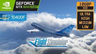 MICROSOFT FLIGHT SIMULATOR - GTX 1650 SUPER - i5 10400F