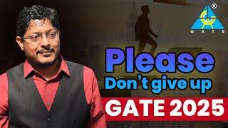 Please Don't Give up  #iitroorkee #gate2025 #gateprepration #umeshdhande