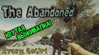 The Abandoned ВЫЖИВАЛКА С СЮЖЕТОМ! Evgen GoUp!