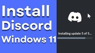 How to Install Discord on Windows 11 - Full guide