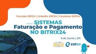 Webinar #12 - Sistema de Faturação e Pagamento no Bitrix24