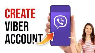 Create Viber Account | Viber Account Registration Guide | Viber App Sign Up 2023