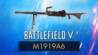 Battlefield 5: M1919A6 REVIEW ~ BF5 Weapon Guide (BFV)