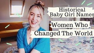 Historical Baby Girl Names - Women Who Changed The World | SJ STRUM