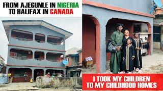 Ajegunle To Halifax |I Took My Children To My Childhood Homes | A Part Of My Grass To Grace Story