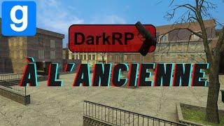 Retour en 2013 : Redécouvrez le Vrai DarkRP sur Mon Serveur Garry's Mod !