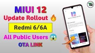 MIUI 12 Stable Update  Redmi 6, Redmi 6a | MIUI 12 Update  Redmi 6, Redmi 6a | OTA Link Official