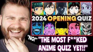 ANIME OPENING QUIZ *2024 EDITION!*