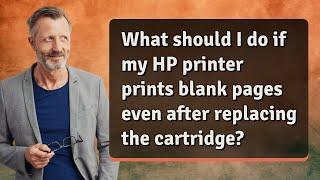 What should I do if my HP printer prints blank pages even after replacing the cartridge?