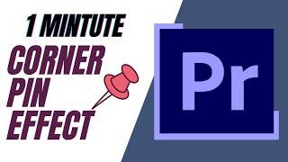 How to add Corner Pin effect in Adobe Premiere Pro CC | Fast and easy method #premierepro #video