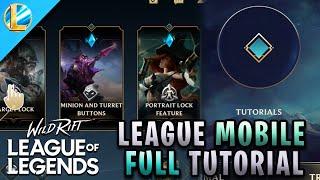 FULL TUTORIAL COURSE FOOTAGE - WILD RIFT ALPHA TEST FULL HD | League of Legends: Wild Rift