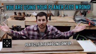 Your Planer Sled is Backwards | Ditch the Hot Glue