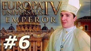 EU4: Emperor Multiplayer Stream - The Papal States (Part 6)