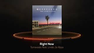 Torrevado feat. Linda Joe Rizzo - Right Now