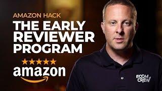 Amazon Hack #5: The Amazon Early Reviewer Program