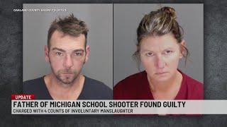 Father of Michigan school shooter found guilty of involuntary manslaughter