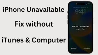 iPhone Unavailable Fix without iTunes and Computer | Reset Unavailable iPhone without iTunes