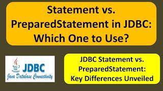 Statement vs. PreparedStatement in JDBC: Which One to Use?