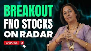 StockPro | BREAKOUT FNO STOCKS ON RADAR