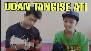 UDAN TANGISE ATI - COVER KENTRUNG || MOCILSIANIDA