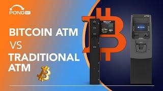 Bitcoin ATM vs Traditional ATM: What’s the Difference? 