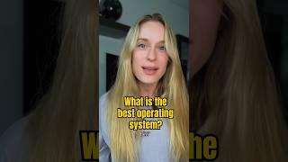 What is the best operating system?! #tech #technology