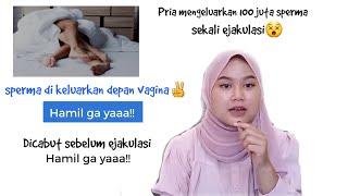 ngeluarin sperma di depan vagina bisa hamil ga yaa?? Yuk simak teman teman