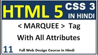 marquee tag in html | Hindi | All attributes Direction, Behavior, Loop, Scrollamount, bgcolor etc.