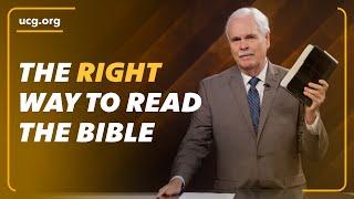 The Right Way to Read the Bible | A Biblical Worldview