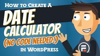 How to Create a Date Calculator in WordPress