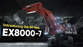 Introducing the Hitachi EX8000-7