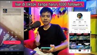 cara live di tiktok tanpa 1000 followers (tutorial)