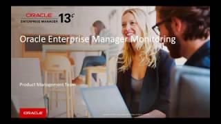 Enterprise Manager Monitoring Overview