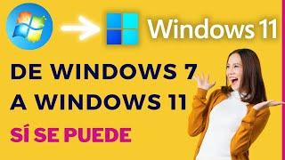 Cómo Actualizar de Windows 7 a Windows 11 |  FÁCIL Y COMPROBADO