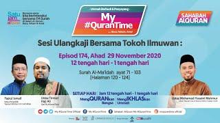 [VIDEO & NOTA] JUZ 7 EPISOD 174-ULANGKAJI MY #QURANTIME, AL-MAIDAH 71-103 M/S 120-124