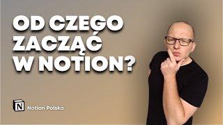 Od Czego Zacząć W Notion?